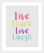 The image showcases a cross stitch pattern with the words 'live, learn, love, laugh'. Each word is designed with a distinct and bright color, arranged diagonally from top to bottom. The background is plain, allowing the colorful text to stand out prominently.