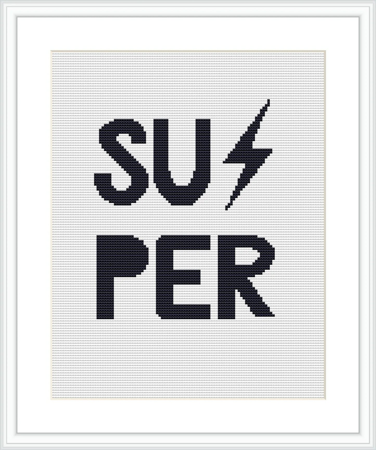 The image shows the word 'SUPER' in bold, sans-serif typography with a lightning bolt symbol in place of the letter 'E'. It is centered on a field of white Aida cloth, framed in a simple, clean rectangular frame.