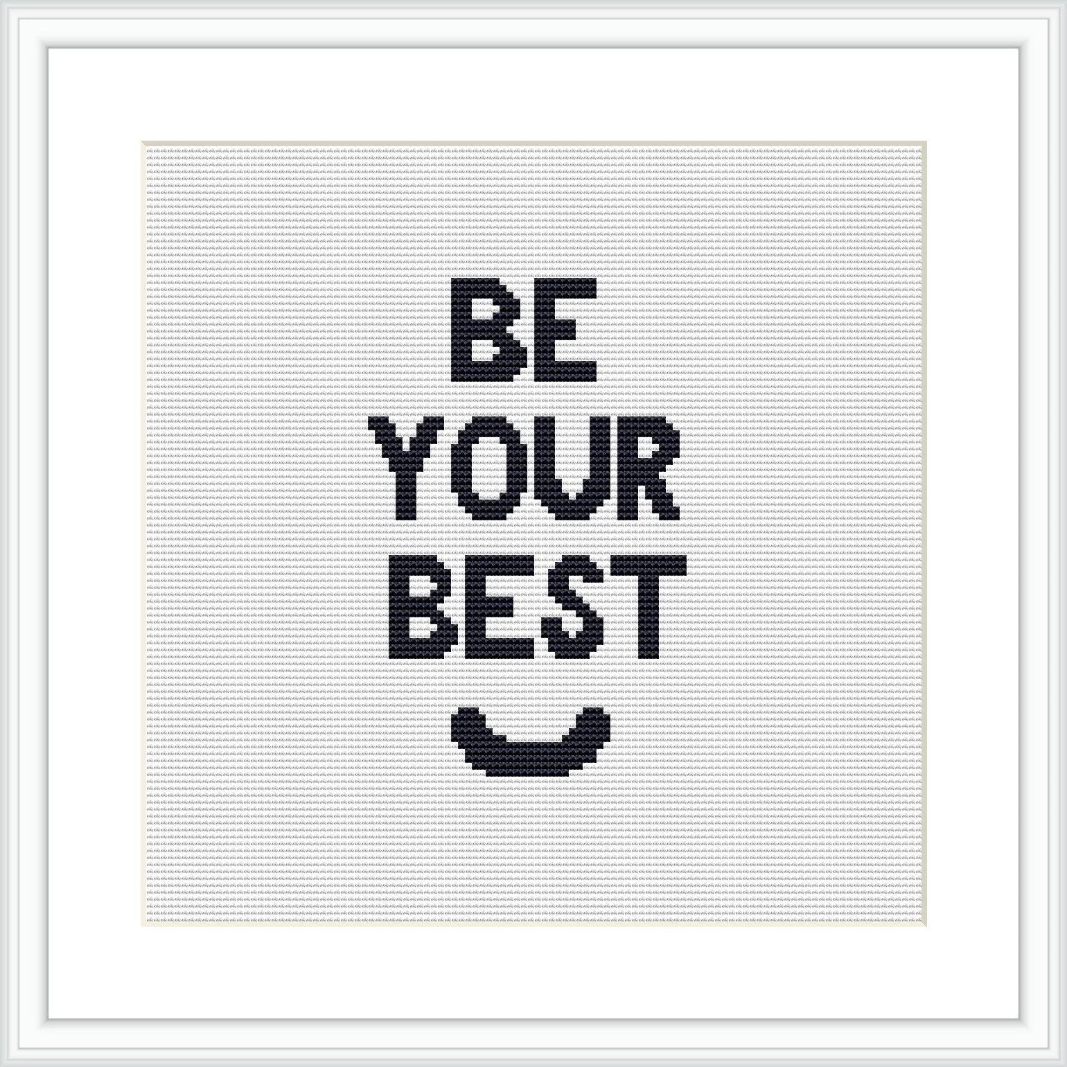 The image depicts the phrase 'BE YOUR BEST' in capital letters, centered on a square, white, cross-stitched canvas framed in a simple black frame.