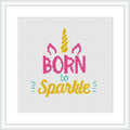 The image depicts a phrase 'Born to Sparkle' in stylized lettering with unicorn-themed elements like ears and a horn, adorned with stars, all arranged within a square frame on a plain background.