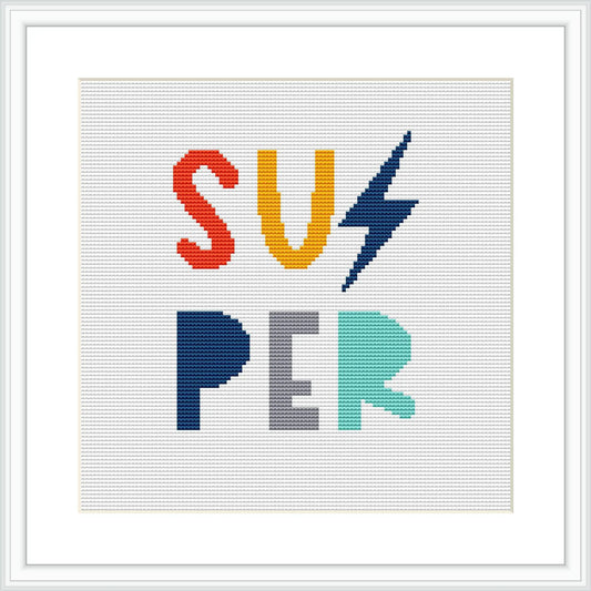 The image displays a framed cross stitch with the word 'SUPER' arranged in a staggered fashion. Each letter is filled with a different color and there is a blue lightning bolt shape between the 'SU' and 'PER'. The pattern is stitched onto a white aida cloth and displayed within a simple, modern frame.